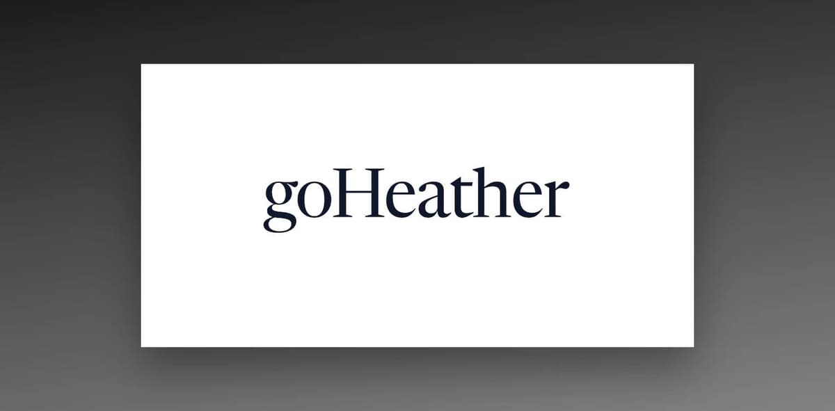 goHeather Is For Enterprise and Everyone Else